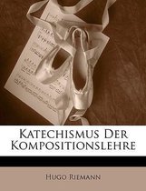 Katechismus Der Kompositionslehre