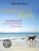 The New York Times Weekend Away Crossword Puzzle Omnibus