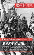 Grands Événements 7 - Le Mayflower, cap sur le Nouveau Monde