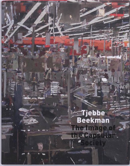 Tjebbe Beekman The Image Of The Capsular Society - cover