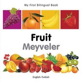 My First Bilingual Book - Fruit - English Turkish