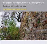 De Groene Vestingmuren Van 'S-Hertogenbosch