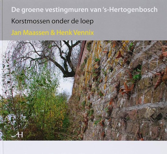 Cover van het boek 'De groene vestingmuren van 's-Hertogenbosch'