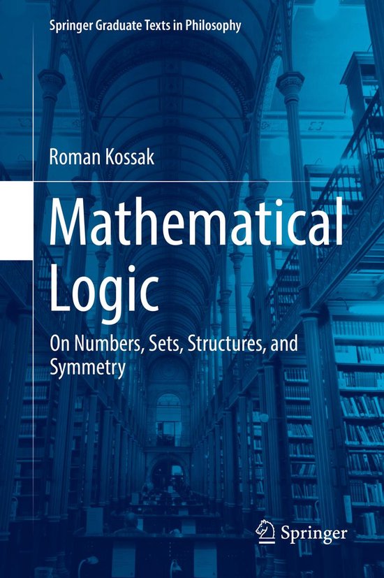 Springer Graduate Texts in Philosophy 3 - Mathematical Logic - cover