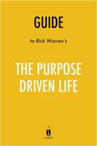 Guide to Rick Warren’s The Purpose Driven Life by Instaread