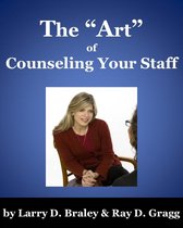 The "Art" of Counseling Staff