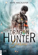 Dragonhunter-Serie 2 - Dragon Hunter Diaries - Drachenküssen leicht gemacht