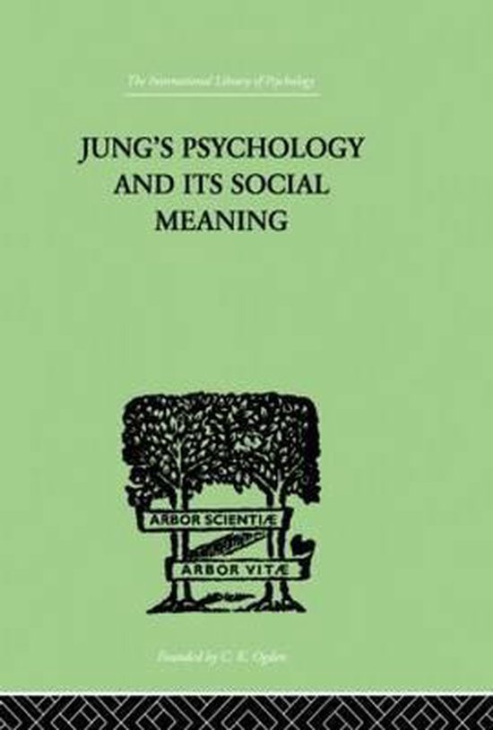 Jung's Psychology and Its Social Meaning - cover