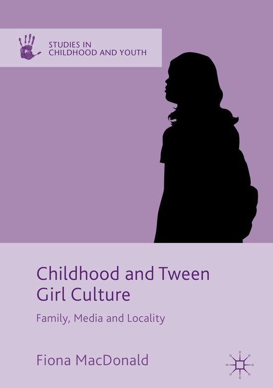 Social Sciences (R0) - Childhood and Tween Girl Culture - cover