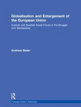 Routledge Studies in Globalisation- Globalisation and Enlargement of the European Union