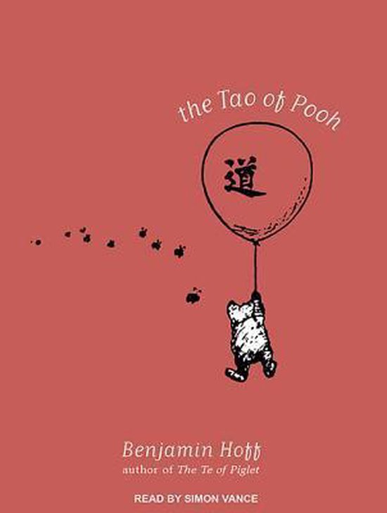 De rode kaft van 'The Tao of Pooh' toont een illustratie van Winnie de Poeh die zich vastklampt aan een ballon met het Chinese karakter '道' erop. Poeh's pootafdrukken lopen over de kaft.