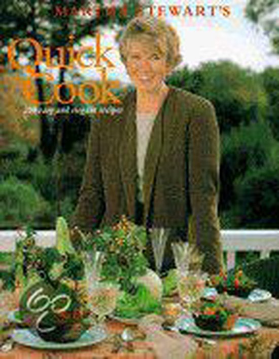 Martha Stewart's Quick Cook/200 Easy and Elegant Recipes - cover