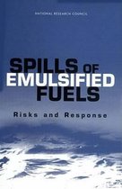 Spills of Emulisfied Fuels