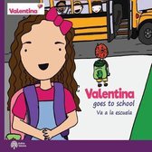 Valentina Goes to School