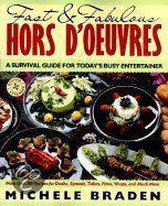 Fast & Fabulous Hors D'Oeuvres