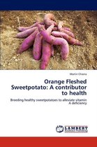 Orange Fleshed Sweetpotato