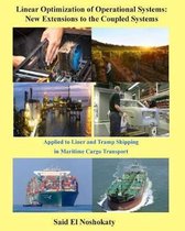 Linear Optimization of Operational Systems
