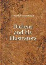 Dickens and His Illustrators