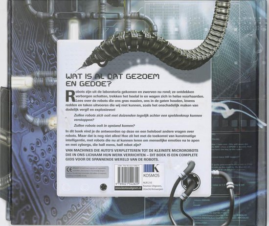 Boekomslag met de titel 'Wat is dat, Robots en wat doen ze'. Met circuits en grijze robotarm.