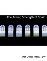 The Armed Strength of Spain