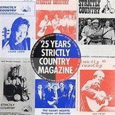25 Years Of Strictly Country Magazine
