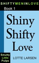 ShiftyMenInLove 1 - Shiny Shifty Love (Book 1)