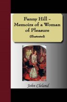 Fanny Hill - Memoirs of a Woman of Pleasure (Illustrated)