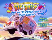 Big Billy & The Ice Cream Truck that Wou