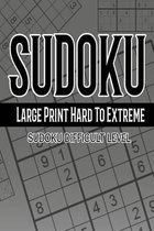 Sudoku Large Print Hard To Extreme 365 Days