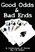Good Odds and Bad Ends