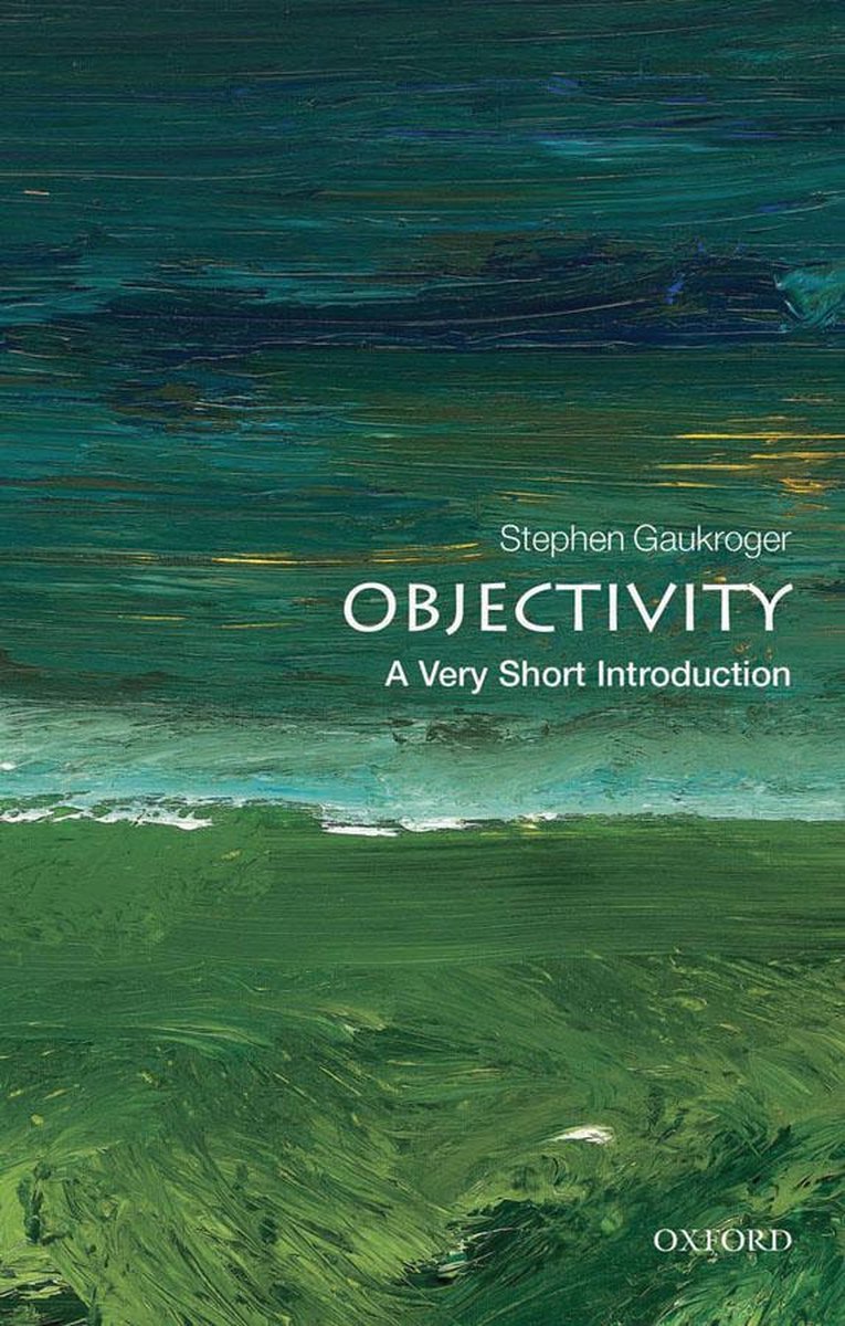Omslag van Very Short Introductions - Objectivity
