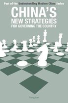 China's New Strategies for Governing the Country