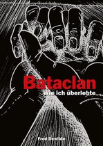Mon Bataclan - Mon Bataclan - Wie ich überlebte