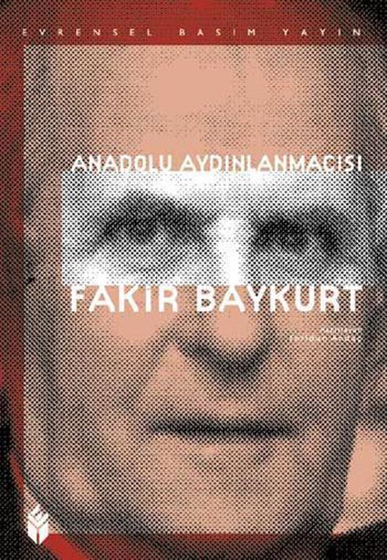 Anadolu Aydınlanmacısı Fakir Baykurt