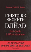 L'Histoire secrète du Djihad
