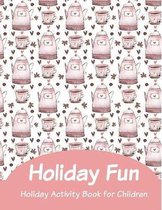 Holiday Fun