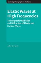 Elastic Waves At High Frequencies