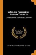 Votes and Proceedings - House of Commons