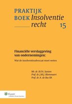 Praktijkboek Insolventierecht 15 - Financiele verslaggeving van ondernemingen