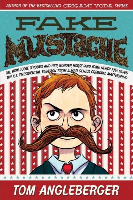 fake mustache by tom angleberger fake mustache by tom angleberger