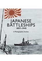 Japanese Battleships 1897 -1945