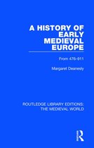 Routledge Library Editions: The Medieval World - A History of Early Medieval Europe