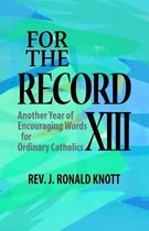 For the Record XIII