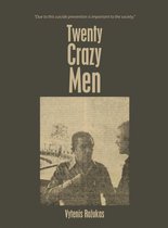 Twenty Crazy Men