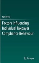 Factors Influencing Individual Taxpayer Compliance Behaviour
