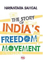 The Story Of India'S Freedom Movement