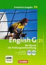 English G 21. Erweiterte Ausgabe D 6. Workbook mit e-Workbook und CD-Extra. Ohne Lösungsschlüssel
