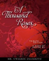 A Thousand Roses