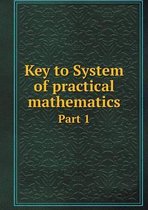 Key to System of practical mathematics Part 1