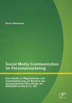 Social Media Communication im Personalmarketing